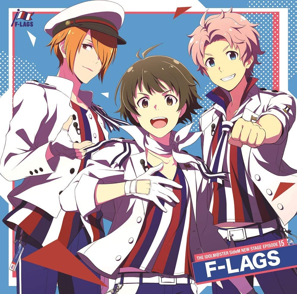 THE IDOLM@STER SideM NEW STAGE EPISODE: 15 F-LAGS Download MP3 
